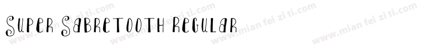 Super Sabretooth Regular字体转换